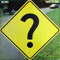 Sign Of The Times by Bob James