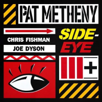 Side-Eye III+ by Pat Metheny