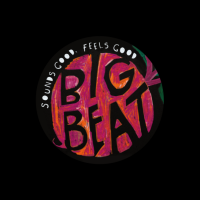 Big Beat: Sounds Good, Feels Good