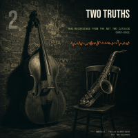 Two Truths by Peter Br&ouml;tzmann