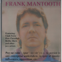 Frank Mantooth: Persevere