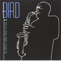 Bird: The Complete Charlie Parker On Verve by Charlie Parker