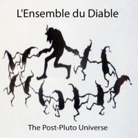 L'Ensemble du Diable: The Post-Pluto Universe