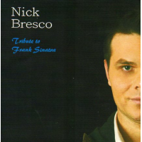 Nick Bresco tribute Frank Sinatra by Nick Bresco