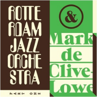 Mark de Clive-Lowe &amp; Rotterdam Jazz Orchestra - Part One by Vincent Veneman