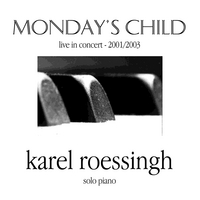 Monday's Child by Karel Roessingh