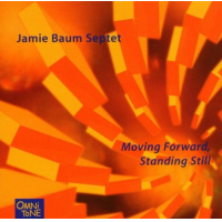 Jamie Baum Septet: Moving Forward, Standing Still