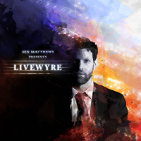 LiveWyre by Ben Matthews