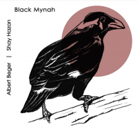 Shay Hazan: Shay Hazan | Albert Beger - Black Mynah