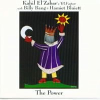 Kahil El'Zabar's Tri-Factor: The Power