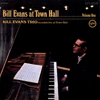 Bill Evans At Town Hall.... Volume One by Bill Evans