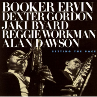 Setting The Pace by Booker Ervin