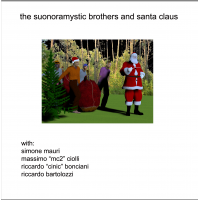 The Suonoramystic Brothers and Santa Claus by Massimo Ciolli