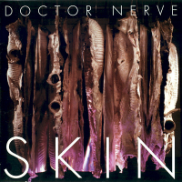 Doctor Nerve: Skin