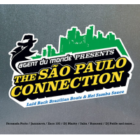 Agent du Monde Presents The S&atilde;o Paulo Connection 