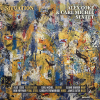 Alex Coke & Carl Michel Sextet