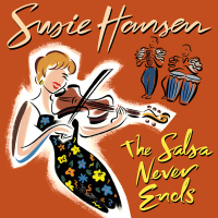 The Salsa Never Ends by Susie Hansen