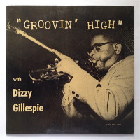 Groovin&#039; High by Dizzy Gillespie