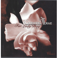 Carmen McRae: For Lady Day Volume 1