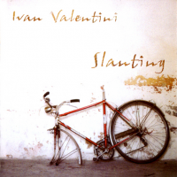 Slanting by Ivan Valentini