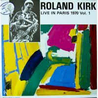 Live In Paris 1970 Vol. 1 by Rahsaan Roland Kirk