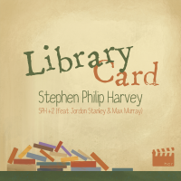 Library Card by Stephen Philip Harvey