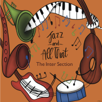 Jazz and All That by The Inter Section