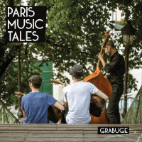 Paris Music Tales : Grabuge by Martin Gioani