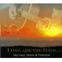 Long Are the Days by Michael Irwin