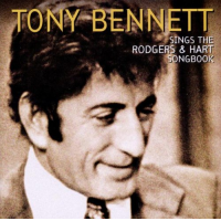 Tony Bennett Sings The Rodgers &amp; Hart Songbook by Tony Bennett