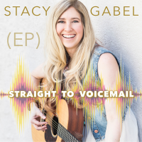 Straight to Voicemail (EP) by Stacy Gabel