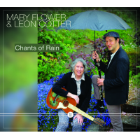 Mary Flower And Leon Cotter: Chants of Rain