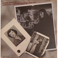 What Ever Happened To The Girl That Was by Rosalie Sorrels