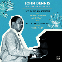 John Dennis: Debut Sessions