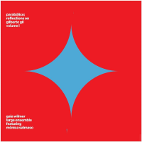 Parab&oacute;lico:  Reflections On Gilberto Gil Volume 1 by Gaia Wilmer
