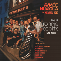 Aymée Nuviola Feat. Kemuel Roig Live at Ronnie Scott's Jazz Club by Aym&eacute;e Nuviola