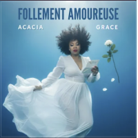 Follement Amoureuse by Acacia Grace