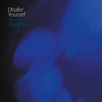 Divine Shadows by Dhafer Youssef