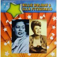 Billie Holiday &amp; Ella Fitzgerald by Billie Holiday