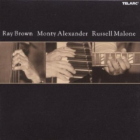 Ray Brown / Monty Alexander / Russell Malone by Russell Malone