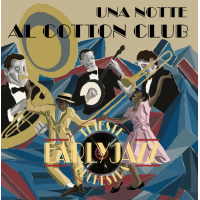 Trieste Early Jazz Orchestra - Una notte al Cotton Club 