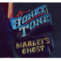 Marley's Ghost: Honky Tonk