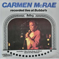 Recorded Live At Bubba&#039;s by Carmen McRae