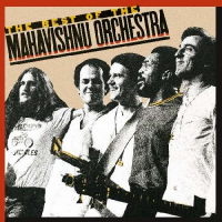 The Best Of The Mahavishnu Orchestra by Mahavishnu Orchestra