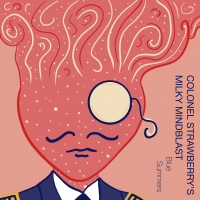 Colonel Strawberry’s Milky Mindblast by Blue Summers
