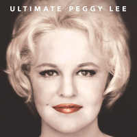 Ultimate Peggy Lee by Peggy Lee