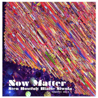 Album Now Matter by Sten Hostfalt