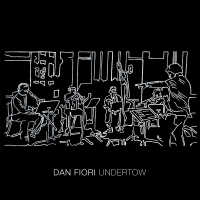 Undertow by Dan Fiori