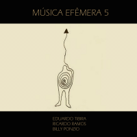 "MÚSICA EFÊMERA 5 " by 