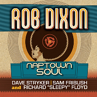 Naptown Soul by Rob Dixon